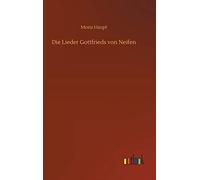 Die Lieder Gottfrieds Von Neifen