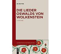Die Lieder Oswalds Von Wolkenstein