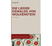 Die Lieder Oswalds Von Wolkenstein