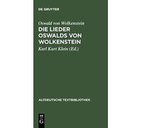 Die Lieder Oswalds Von Wolkenstein