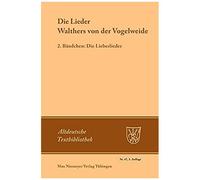 Die Lieder Walthers Von Der Vogelweide