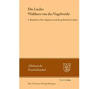 Die Lieder Walthers Von Der Vogelweide