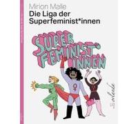 Die Liga Der Superfeminist*Innen