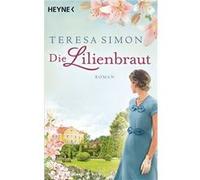 Die Lilienbraut | Brigitte Riebe Brigitte RiebeBrigitte Riebe (Auteur)