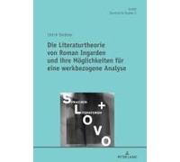 Die Literaturtheorie Von Roman Ingarden Und Ihre Möglichkeiten Für Eine Werkbezogene Analyse