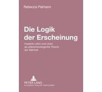 Die Logik Der Erscheinung