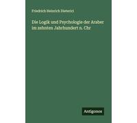 Die Logik und Psychologie der Araber im zehnten Jahrhundert n. Chr