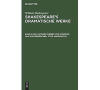 Die Lustigen Weiber Von Windsor. Das Wintermärchen. Titus Andronicus