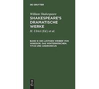 Die Lustigen Weiber Von Windsor. Das Wintermärchen. Titus Und Andronicus