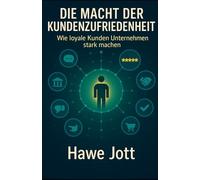 Die Macht der Kundenzufriedenheit: Wie loyale Kunden Unternehmen stark machen