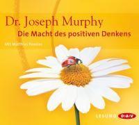 Die Macht des positiven Denkens Murphy, Joseph (Auteur)