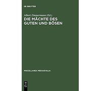 Die Mächte Des Guten Und Bösen