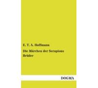 Die Märchen Der Serapions Brüder