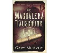 Die Magdalena-Täuschung