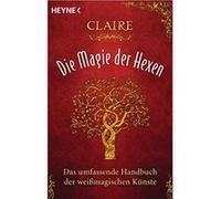 Die Magie der Hexen | Claire ClaireClaire (Auteur)