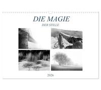 Die Magie der Stille (Wandkalender 2026 DIN A3 quer), CALVENDO Monatskalender: Geniesen Sie die Magie der Stille und Entspannung mit den Bildern des Fotografen Dirk Meutzner