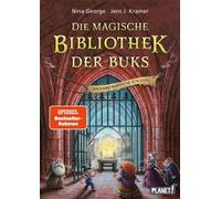 Die magische Bibliothek der Buks 3: Der Phantánasische Schlüssel Spannend-skurriles Abenteuer über die Macht der Bücher - Nina George - Planet! - ebook (ePub) - Livre