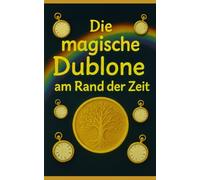 Die magische Dublone am Rand der Zeit