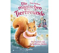 Die Magischen Tierfreunde - Pia Puschel Und Der Geheime Zauber