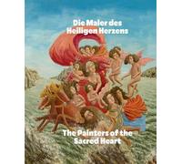 Die Maler des Heiligen Herzens / Les peintres du Sacré-Cœur