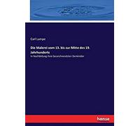 Die Malerei Vom 13. Bis Zur Mitte Des 19. Jahrhunderts