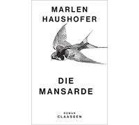 Die Mansarde: Roman | Der bedeutsame Roman über die Fassaden des bürgerlichen Ehelebens - neu herausgegeben und kommentiert