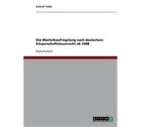 Die Mantelkaufregelung nach deutschem Körperschaftsteuerrecht ab 2008 Taube, Konrad (Auteur)