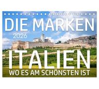 Die Marken - Italien wo es am schönsten ist (Tischkalender 2026 DIN A5 quer), CALVENDO Monatskalender: Italien, wo es am schönsten ist.