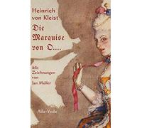 Die Marquise von O....: Mit Zeichnungen von Jan Müller