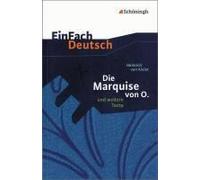 Die Marquise Von O. Und Weitere Texte. Einfach Deutsch Textausgaben