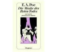 Die Maske des roten Todes und andere phantastische Fahrten Poe, Edgar Allan (Auteur)