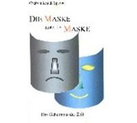 Die Maske hinter der Maske Cheiron K. Sperber (Auteur)