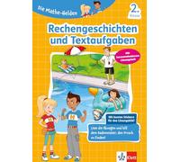 Die Mathe-Helden Rechengeschichten und Textaufgaben 2. Klasse. Mathematik in der Grundschule