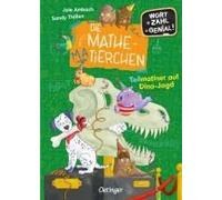 Die Mathematierchen. Teilmatiner Auf Dino-Jagd