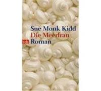 Die Meerfrau Kidd, Sue Monk (Auteur)