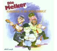 Die Melker - Hühnerbrühe in der Mondscheinnacht