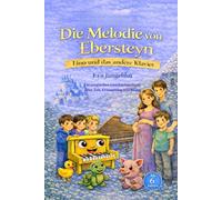 Die Melodie von Ebersteyn: Lino und das andere Klavier