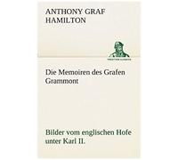 Die Memoiren Des Grafen Grammont
