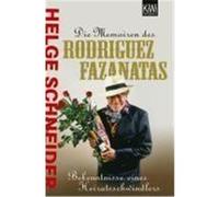 Die Memoiren des Rodriguez Fazantas Schneider, Helge (Auteur)