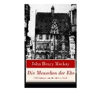 Die Menschen Der Ehe - Schilderungen Aus Der Kleinen Stadt