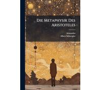 Die Metaphysik Des Aristoteles