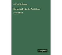 Die Metaphysik des Aristoteles: Zweiter Band