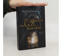 Die Mission Des Goldwäschers