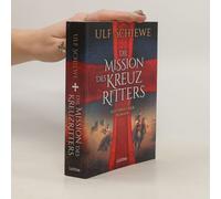 Die Mission Des Kreuzritters