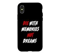 Die mit Memories Not Dreams Coque pour iPhone X/XS