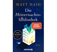 Die Mitternachtsbibliothek [German] by Haig, Matt [Paperback] NEUF