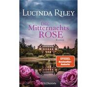 Lucinda Riley et Sonja Hauser – Die Mitternachtsrose – Roman – Poche