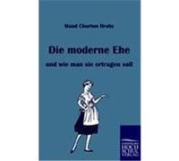 Die moderne Ehe Braby, Maud Churton (Auteur)