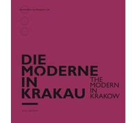 Die Moderne in Krakau: Modernity in Kraków