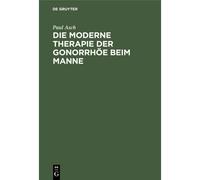 Die Moderne Therapie Der Gonorrhöe Beim Manne